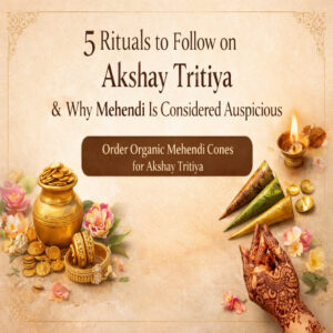 5 Rituals to Follow on Akshay Tritiya & Why Mehendi Is Considered Auspicious